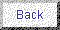ButtonBack1.gif (458 bytes)
